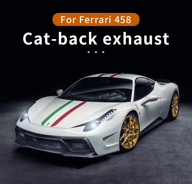 Catback Exhaust For Ferrari 458 4.5 2009-2016 Stainless Steel  Performance Catback Exhaust Pipe System